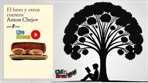 Cap. 1: El Beso 📚 - Explorando El Beso y otros cuentos de Antón Chéjov