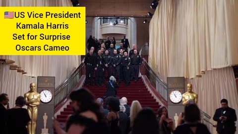 US Vice President Kamala Harris Set for Surprise Oscars Cameo.