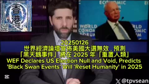 世界經濟論壇宣佈美國大選無效，預測「黑天鵝事件」將在 2025 年「重置人類」 WEF Declares US Election Null and Void, Predicts 'Black Swan Events' Will 'Reset Humanity' in 2025