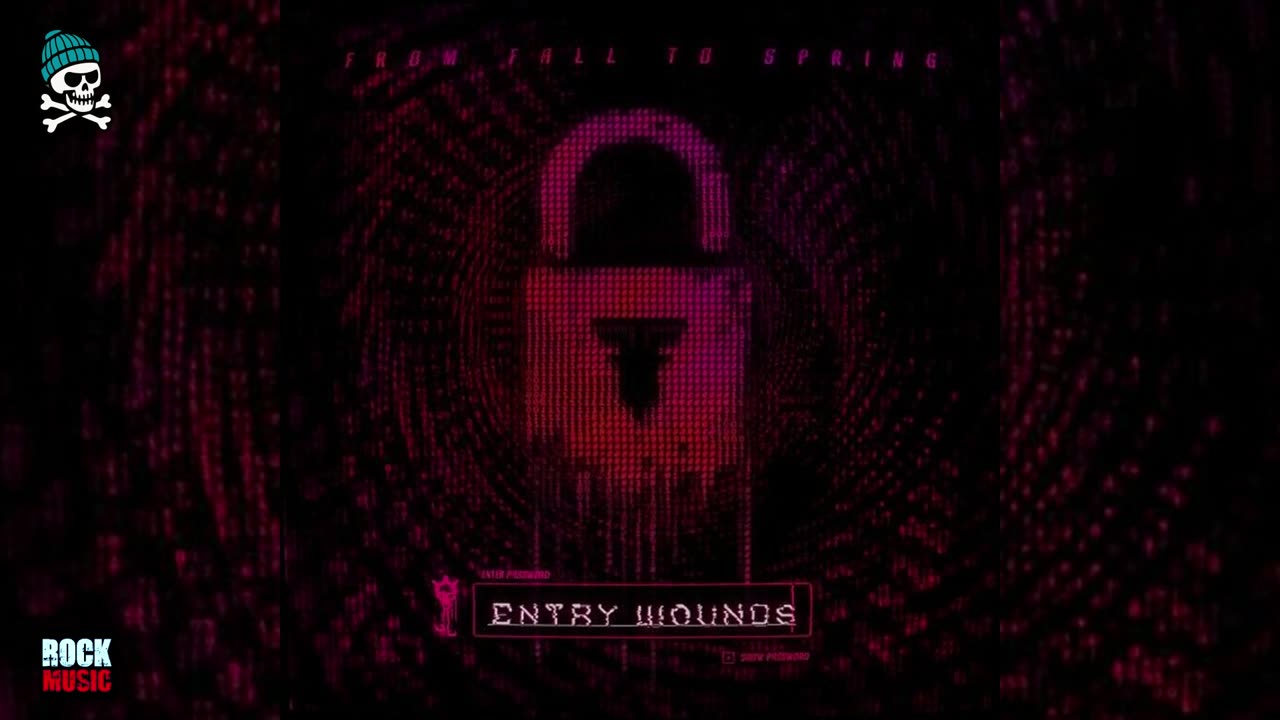 From Fall to Spring - Entry Wounds