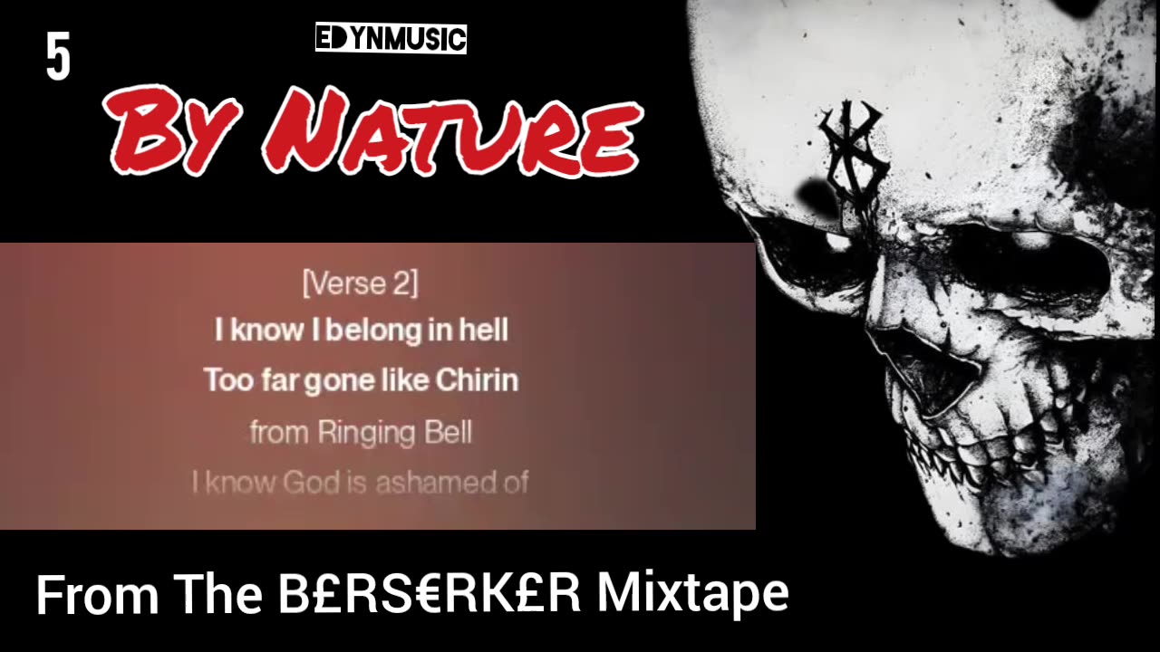 By Nature | (Song 5 of the BERSERKER Mixtape)