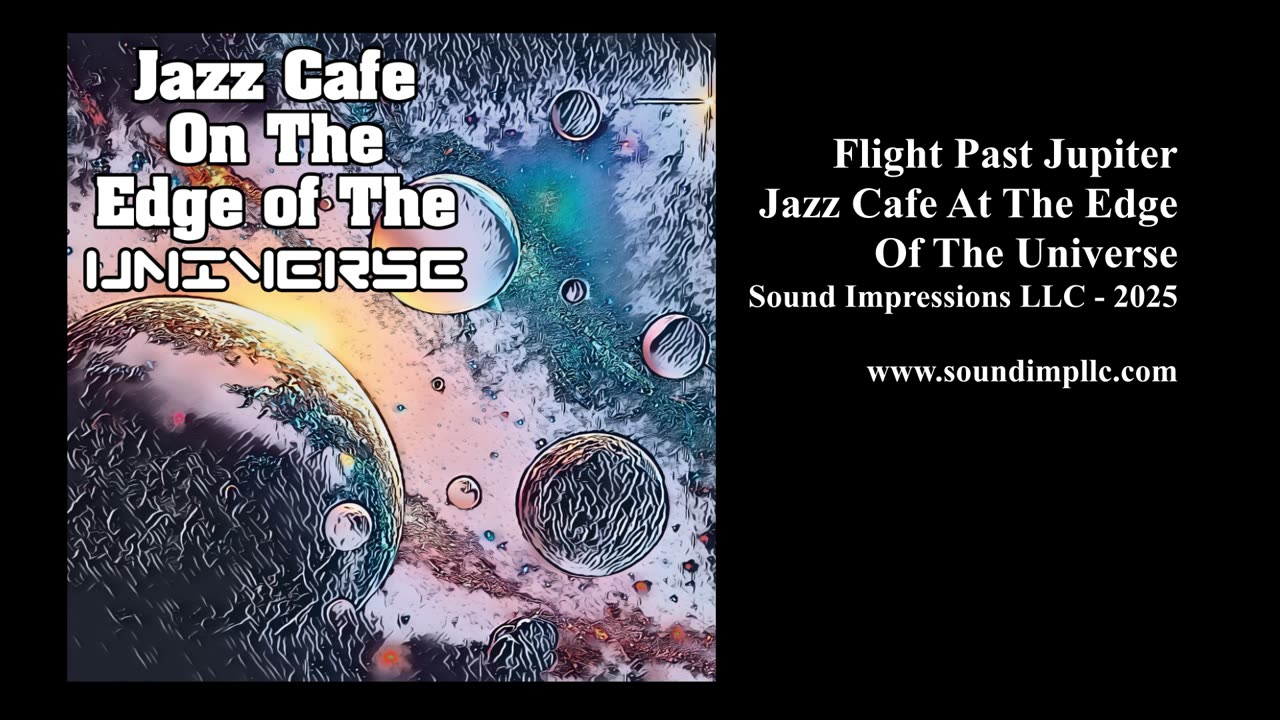 Flight Past Jupiter - Jazz Cafe on the Edge of the Universe (2025)