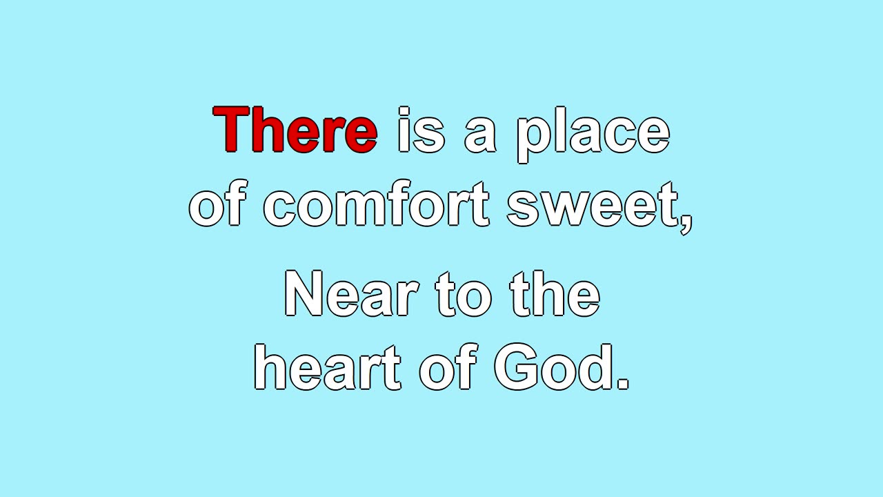 Near To The Heart Of God 3 Verses