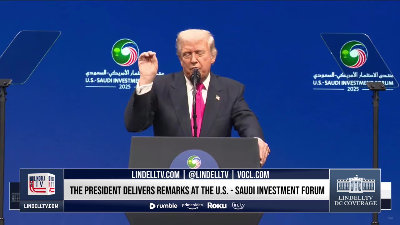 LIVE: The President delivers remarks at the U.S. - Saudi Investment Forum