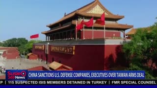 CHINA SANCTIONS U.S. DEFENSE COMPANIES, EXECUTIVES OVER TAIWAN ARMS DEAL