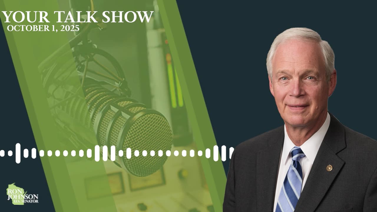 Sen. Johnson on Your Talk Show 10.1.25