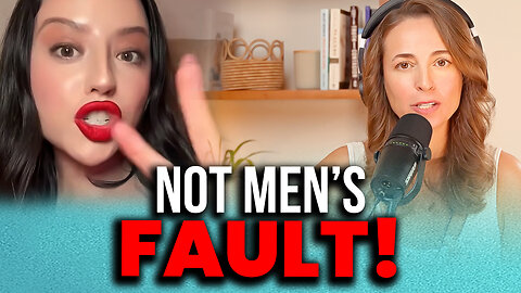 She Puts All the Blame on Men! - When Women Take No Accountability For Their Actions!