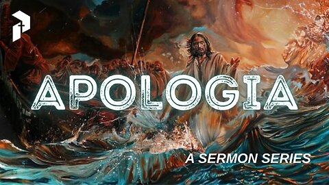 Apologia Part 1 by Pastor Aaron Noble
