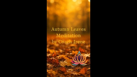 Autumn Leaves Meditation | Letting Go and Finding Peace