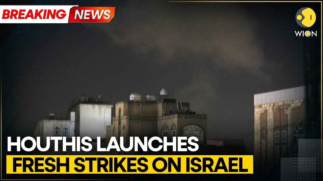 Israel- Houthi Fighting Intensifies Amid Deadly Air Strike | BREAKING NEWS | WION