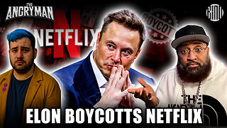 The Reason Elon Musk Calls for Netflix Boycott