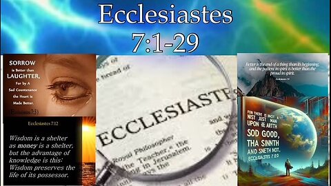 Ecclesiastes 7:1-29