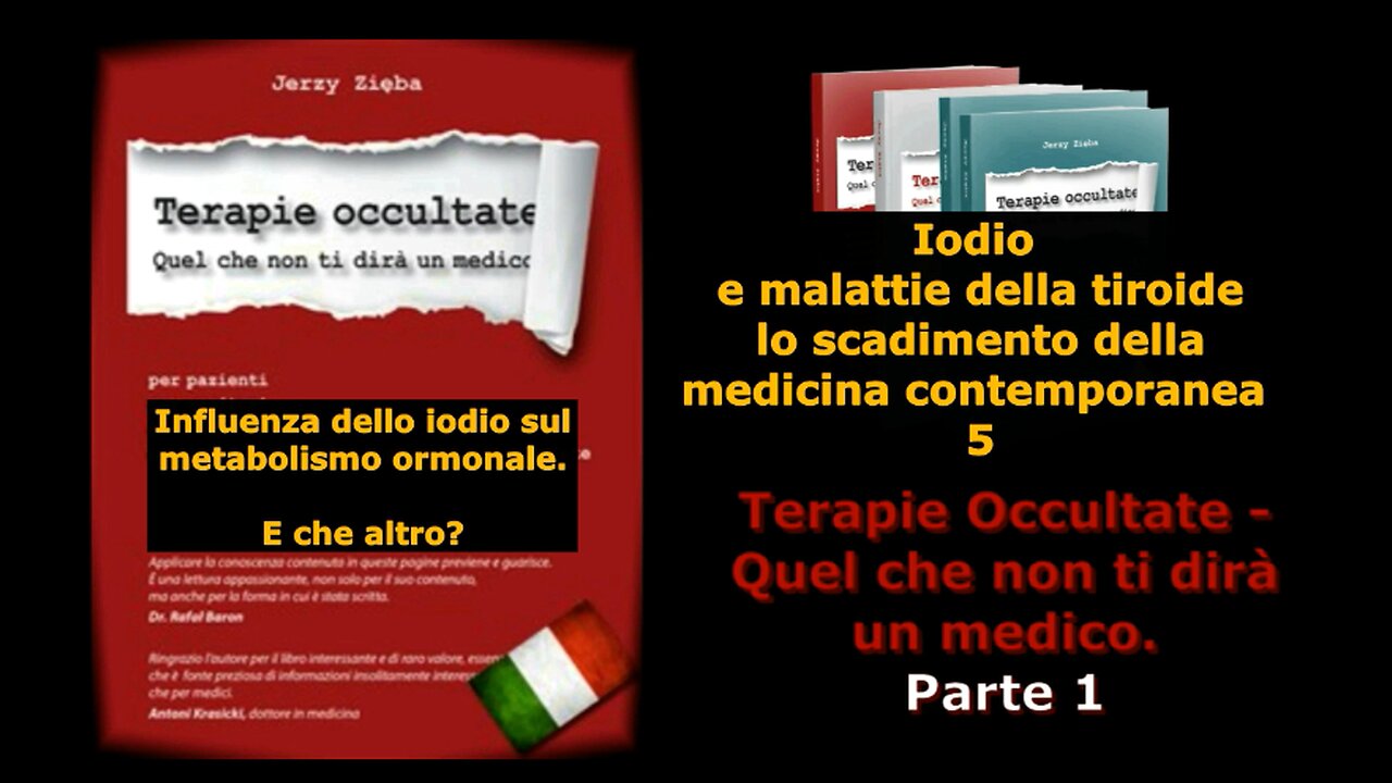 Terapie occultate Libro 1 puntata 37 Iodio e malattie della tiroide 5