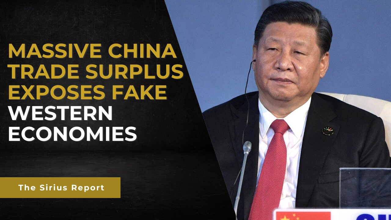 Massive China trade surplus exposes fake Western economies