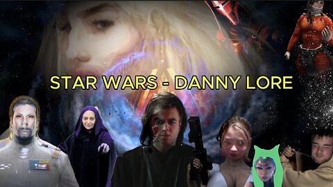 Danny Lore MOVIE | Abeloth Rise (A Star Wars Fanfiction)