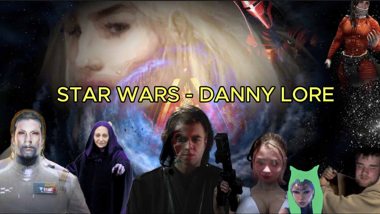 Danny Lore MOVIE | Abeloth Rise (A Star Wars Fanfiction)