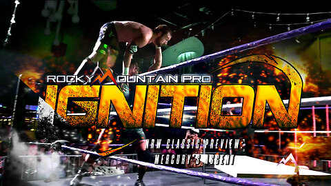 RMP Ignition | 12-30-25 | NRW Classic Preview: Mercury's Ascent - 2 NRW Championship PPV Matches!
