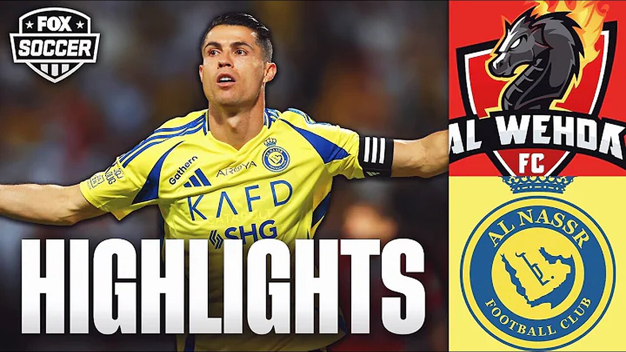 Al-Wehda FC vs. Al-Nassr FC Highlights – Key Moments & Goals