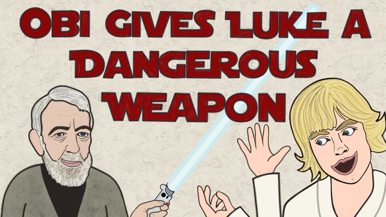 Obi Gives Luke a Dangerous Weapon!!!