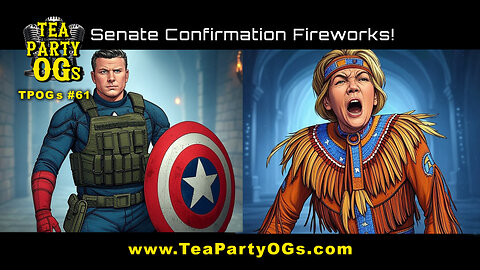 TPOGs #61 Senate Confirmation Fireworks!