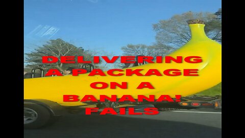 DELIVERING A PACKAGE ON A BANANA! FAILS & Laughs