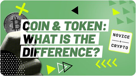 What is the difference between a coin and a token in crypto? ||| Novice Crypto 