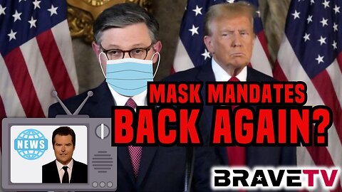 Brave TV, Dr. Jason Dean - Ep 1933 - Mask Mandates Back Again?