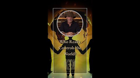 🌍 The Hidden Truth: Who Really Controls the World?
