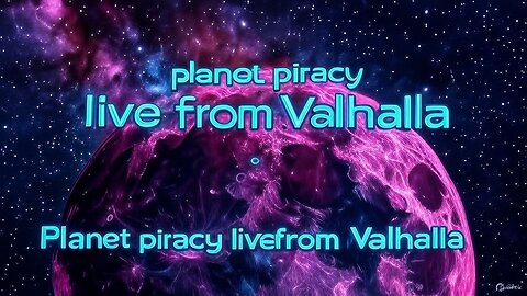 Planet Piracy 261: Live From Valhalla
