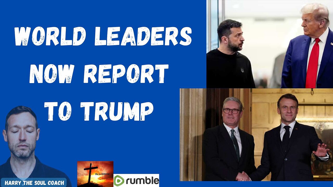 The World Leaders Now Report to Trump