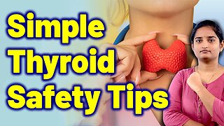Safety Tips For Thyroid Problems,Thyroidea Cervicalis, Neck gland Homeopathy Medicine Treatment Cure
