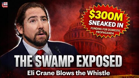 Rep. Eli Crane EXPOSES GOP Betrayal, Global Censorship Funding & the Swamp in Washington