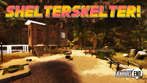 I Survived And The Base Is Progressing Nicely! | KALAHARI'S END