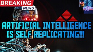 ARTIFICIAL INTELLIGENCE IS SELF REPLICATING!!!