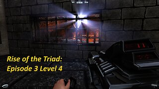 Rise of the Triad, Blind Playthrough, (No Commentary), pt.17 (Episode 3 Level 4)