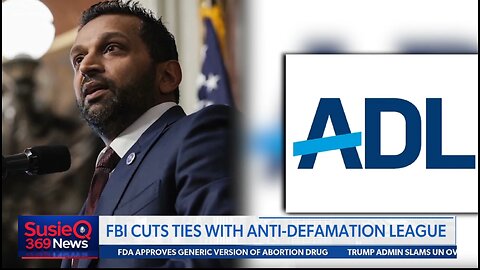 FBI CUTS TIES WITH THE ANTI DEFAMTION LEAGUE (ADL) 