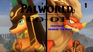 Palworld CO-OP Stream Part 1