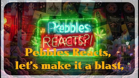 65th Pebbles Reacts