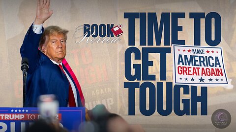 Donald Trump's Time To Get Tough: Making America Great Again | Book review |