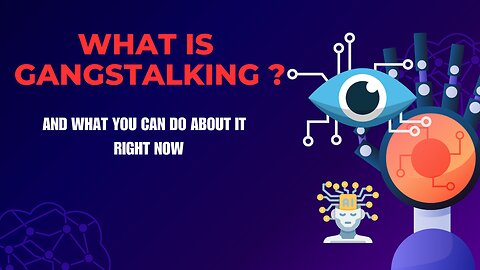 What is gangstalking ?