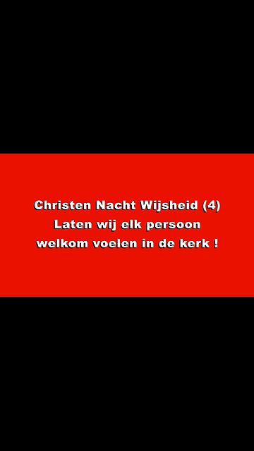 Christen Nacht Wijsheid (4) Laten wij elk persoon welkom voelen in de kerk - spirualieteit - #Ieder #welkom #voelen #kerk