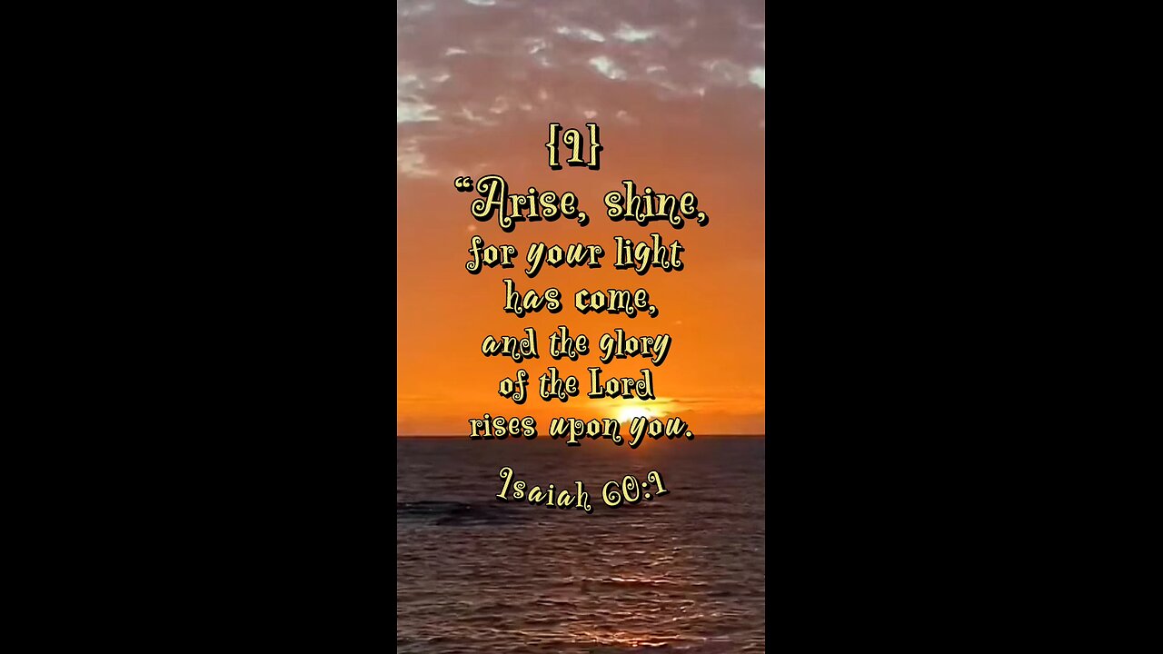 Isaiah 60:1 (NIV)