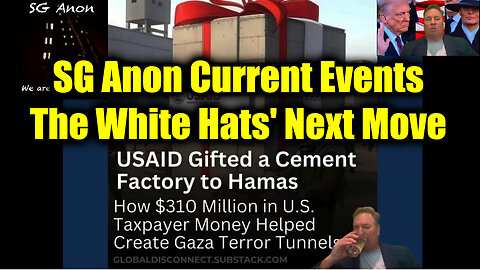 SG Anon Current Events - The White Hats' Next Move