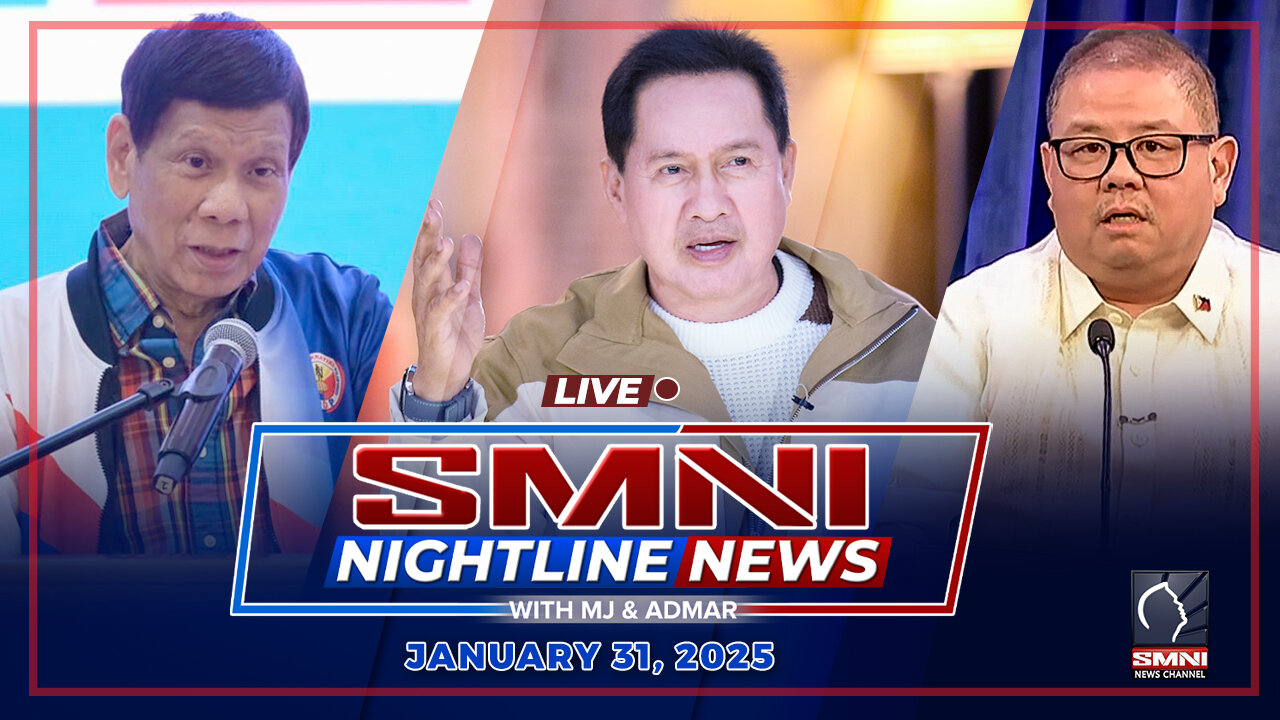 LIVE: SMNI Nightline News with MJ Mondejar & Admar Vilando | January 31, 2025 - Biyernes