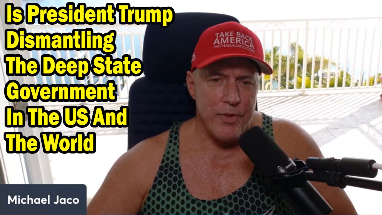 Michael Jaco Situation Update Feb 4: "Is President Trump Dismantling The Deep State Government In The US And The World"