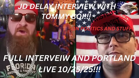 Portland Patriot Pow-Wow: JD Delay Interviews Tommy Boi & Portland Check-In (10/25/25)