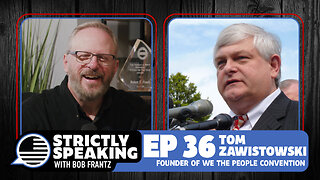 TOM ZAWISTOWSKI - Strictly Speaking with Bob Frantz - Ep. 36