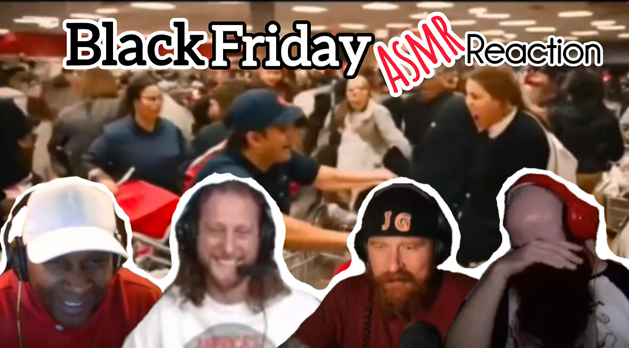 Black Friday ASMR reactions