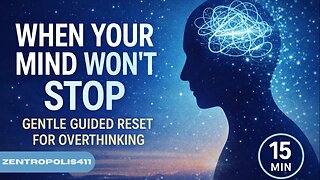 When Your Mind Won’t Stop — A Gentle Guided Reset for Overthinking